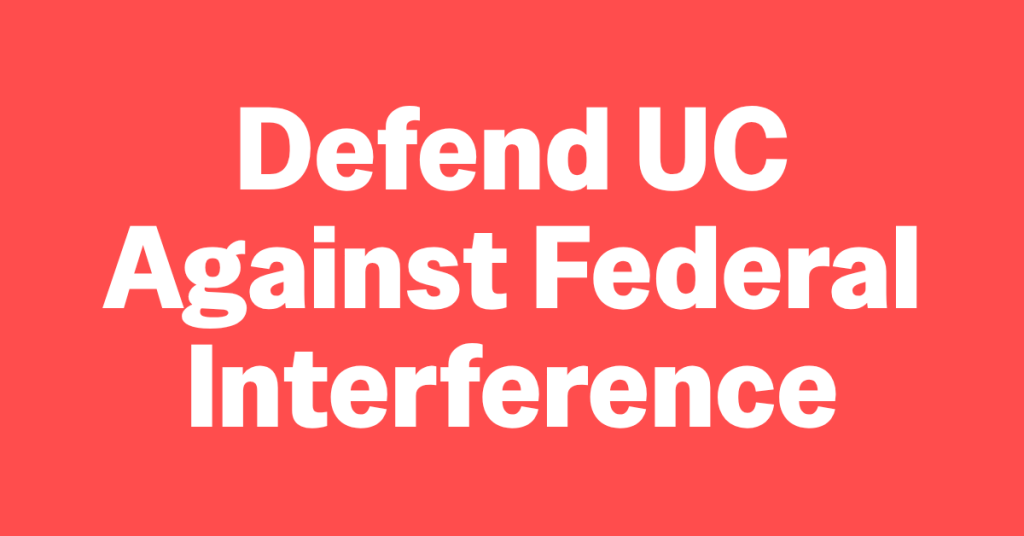 Defend UC against federal interference